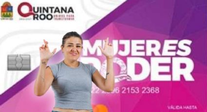 Mujeres Poder en Tulum: fechas y documentos para renovar el programa social en 2025